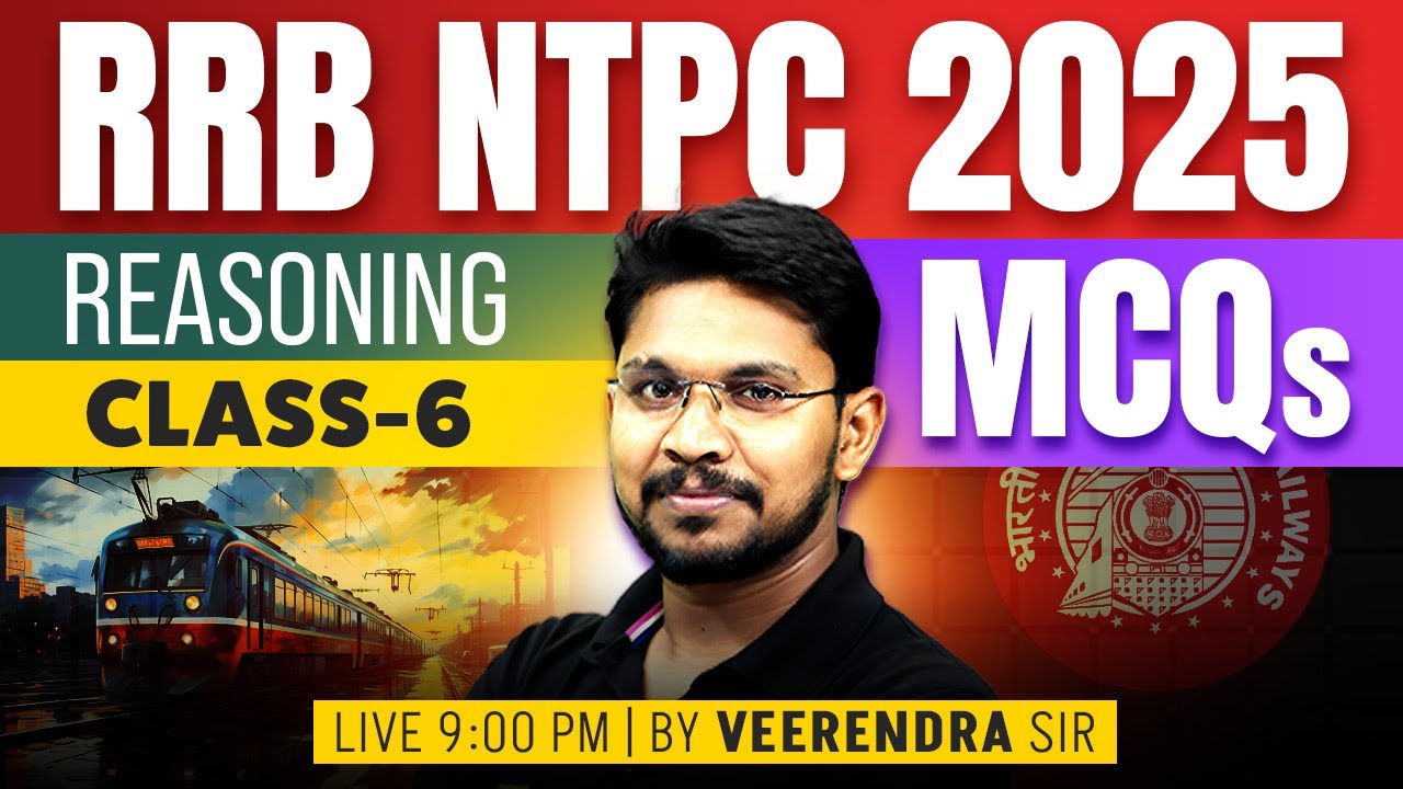 RRB NTPC Reasoning Classes 2025 | RRB NTPC Reasoning Practice Set | Important MCQs | Veerendra Sir