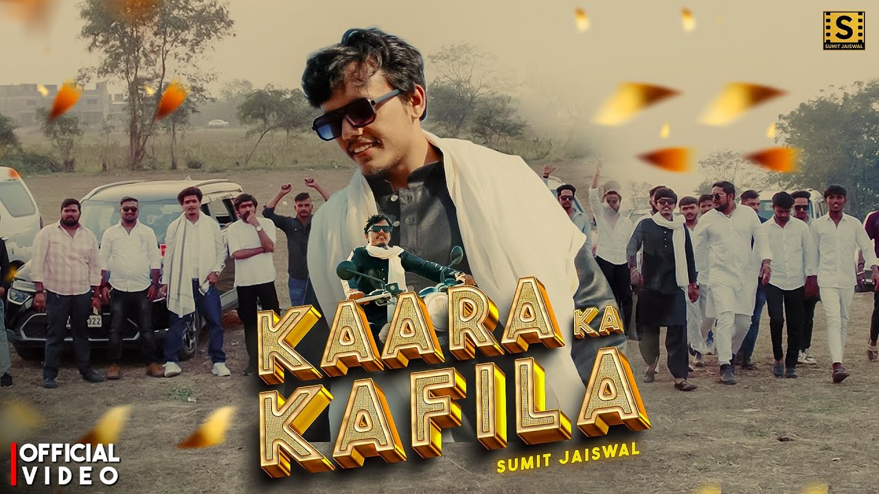 Kaara Ka Kafila (Official Video) | New Haryanvi Song 2025 | Sumit Jaiswal