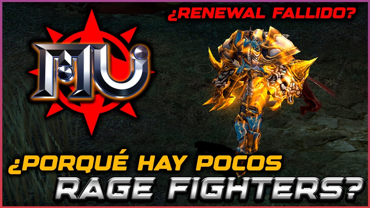 Renewal del RAGE FIGHTER ¿Funcionó la estrategia?🤔|Mu Online Season 18 P2🔥