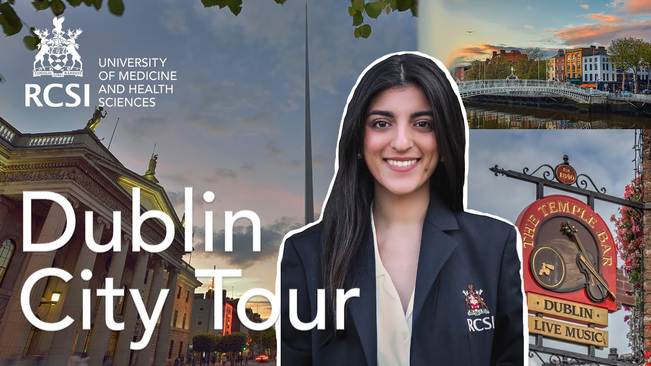 Dublin City Tour | RCSI University of Medicine and Health Sciences