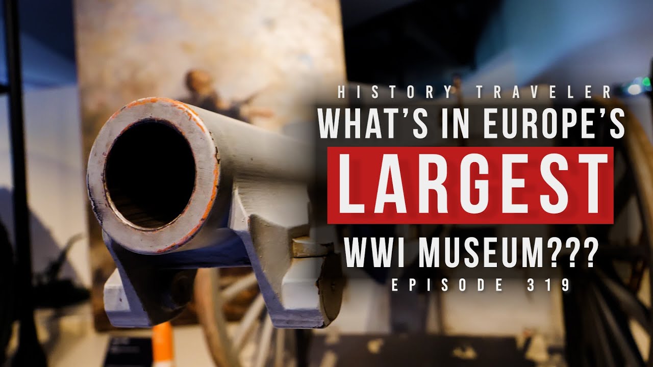 Что находится в самом большом музее Первой мировой войны в Европе??? History Traveler, выпуск 319