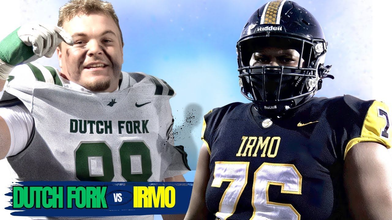 🔥Irmo vs Dutch Fork | #1 vs #3!! South Carolina SHOWDOWN!!  | Two Powerhouses Collide