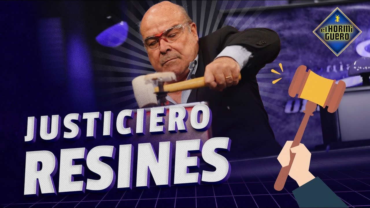 A MARTILLAZO LIMPIO - El Justiciero Resines dicta sentencia - El Hormiguero