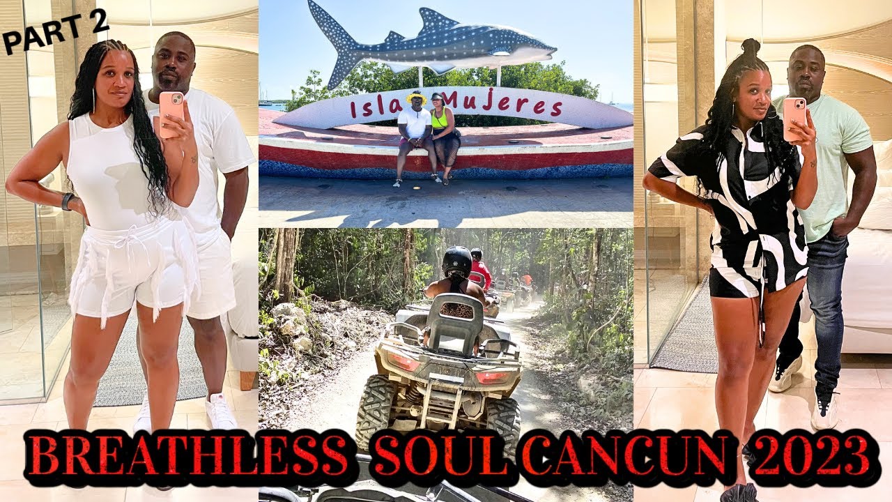 BREATHLESS CANCUN SOUL RESORT & SPA | FULL Room Tour, Spa Day, ATV's, Dinner By The Beach and MORE