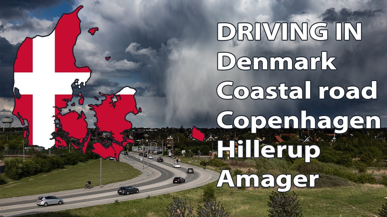 Driving Denmark by car (coast road, Copenhagen, Hellerup, Amager)