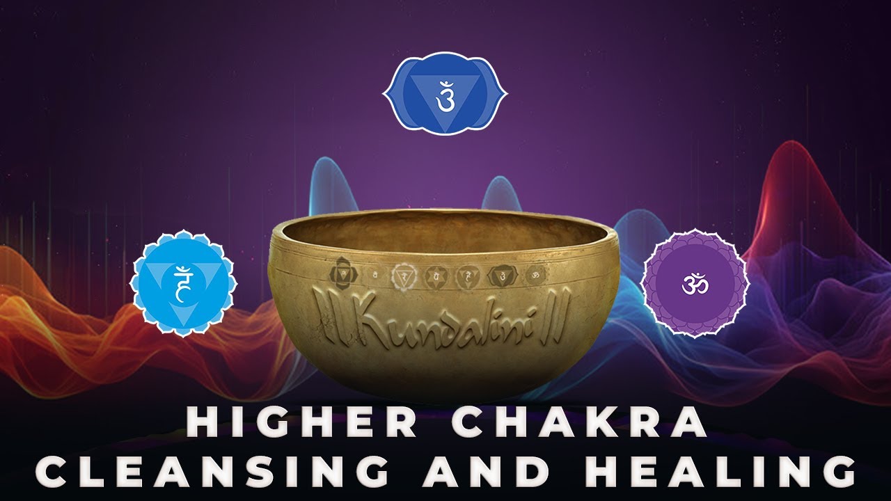 Higher Chakra Cleansing & Healing Vibrations Singing Bowl Sound |Throat, Third eye & Crown Chakra