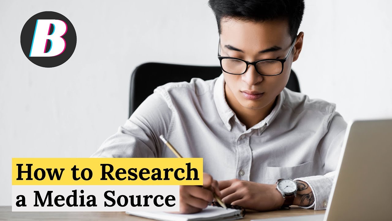 How to Research a Media Source