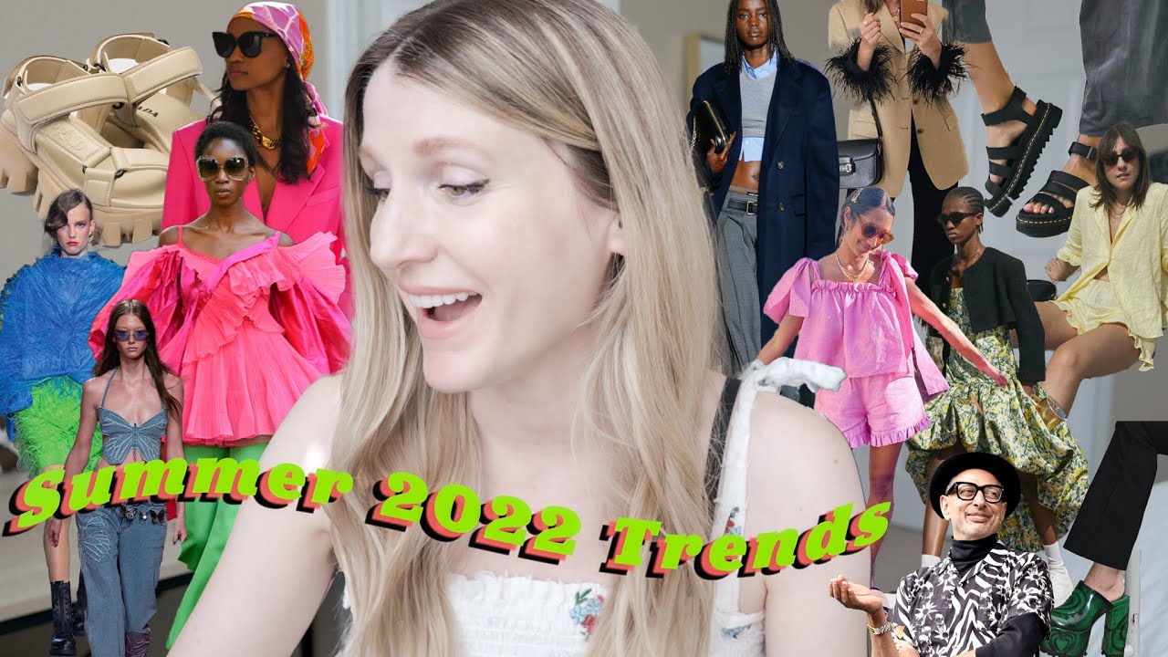 Summer 2022 fashion trends I'm loving