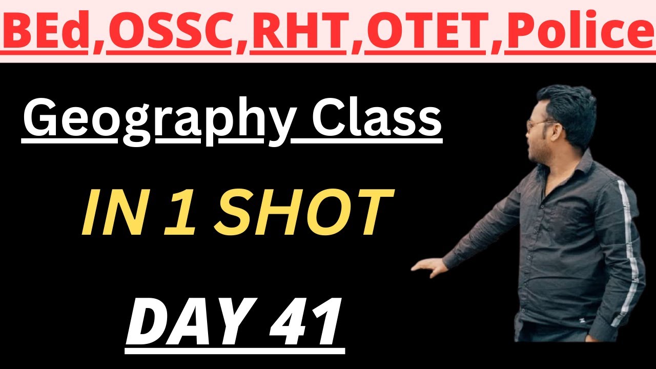 Complete Class 10th Geography I NCERT I Marathon Session I BED I OTET I OSSC I ASO I OAS I Laxmidhar