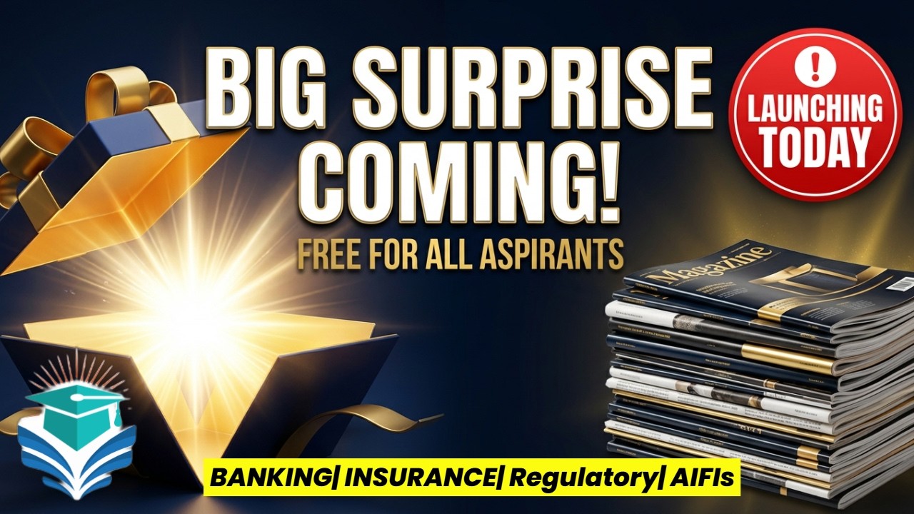 BIG SURPRISE for Banking, Insurance, Regulatory Bodies & AIFIs Aspirants | FREE Launch