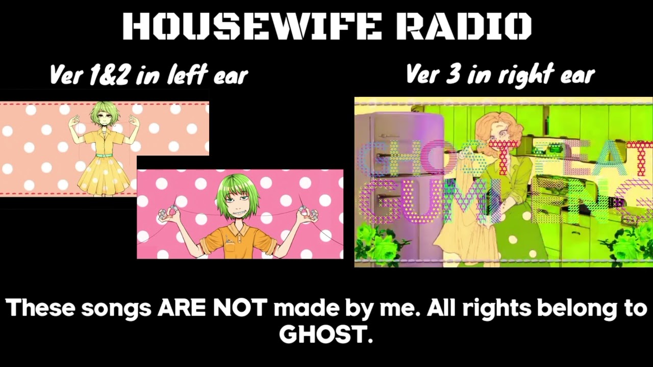 Housewife Radio but all 3 versions at the same time