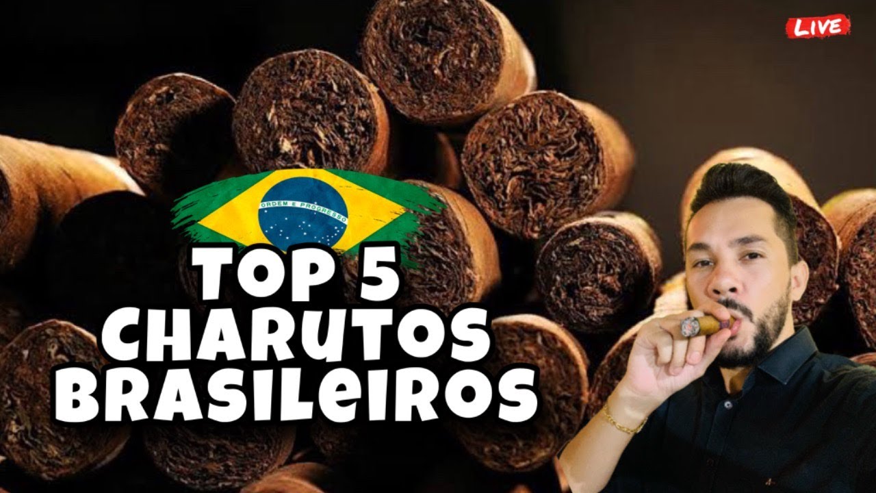 TOP 5 CHARUTOS BRASILEIROS
