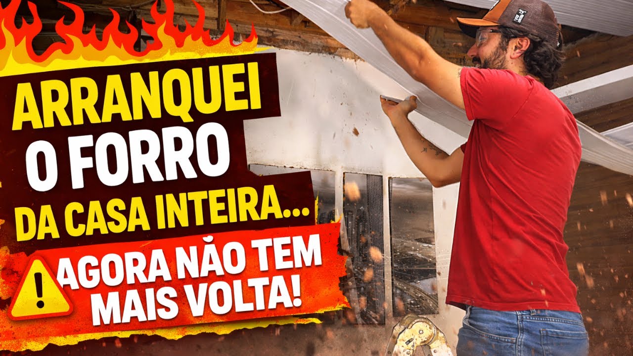 Arranquei o forro da casa inteira… e agora não tem mais volta - Reforma da casa – Ep. 1
