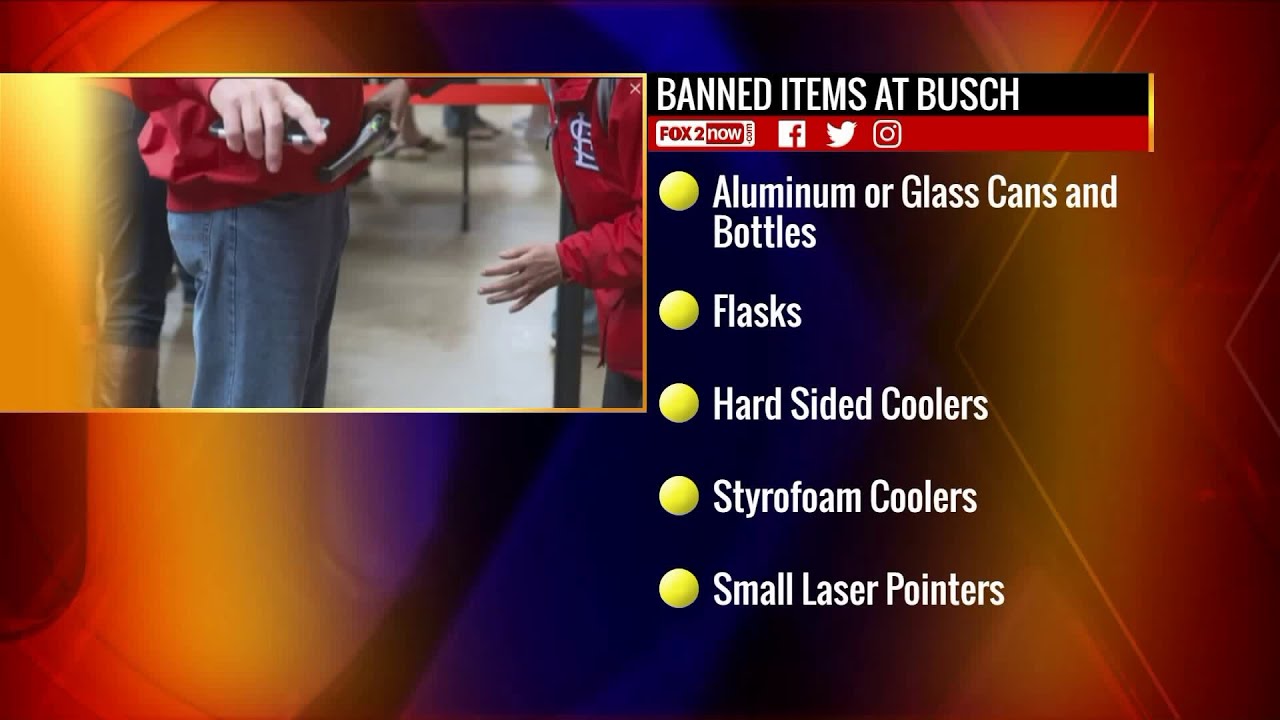 Don`t bring it! Guide to safety measures at Busch Stadium