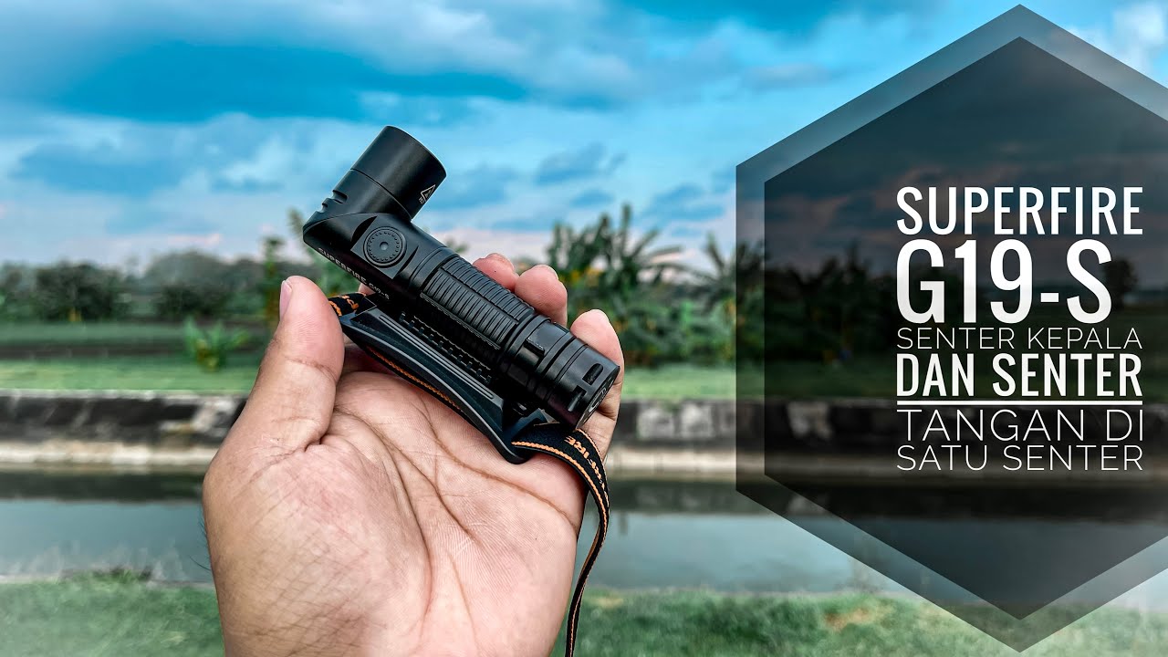 SUPERFIRE G19-S SENTER TANGAN ATAU SENTER KEPALA SECAKEP INI ❓❓