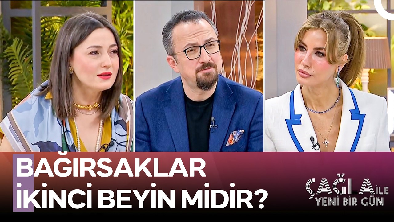 Bağırsak ve Beyin Bağlantısı Keşfedildi! - Çağla ile Yeni Bir Gün 1597. Bölüm