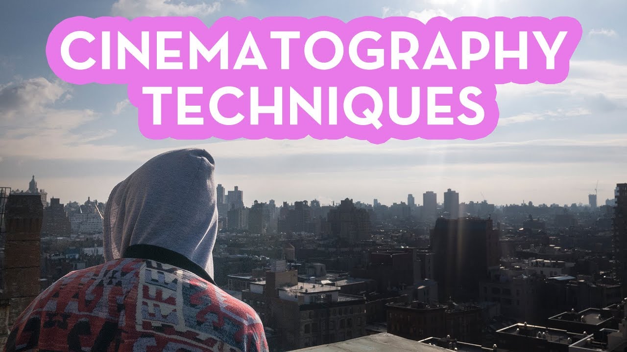 Cinematography Techniques | How to MASTER The Skill