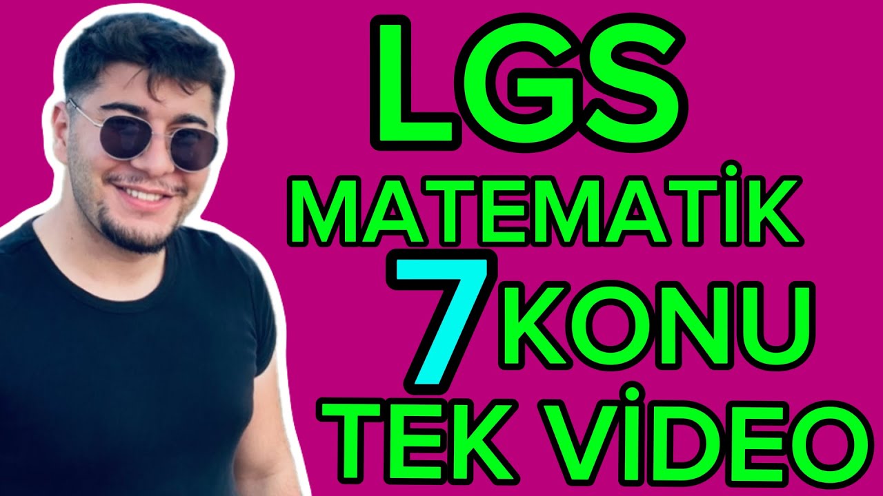 LGS MATEMATİK İLK 7 KONU TEK VİDEO | Berkay Hoca | 2026