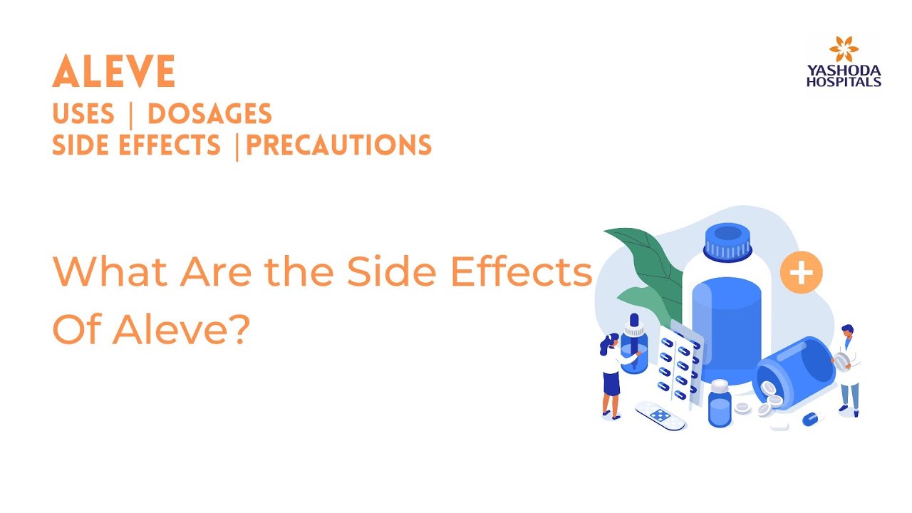 What are the Side Effects Of Aleve?