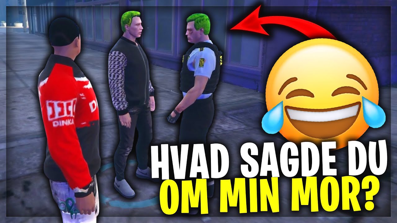 HVAD SAGDE DU OM MIN MOR!? - DANSK GTA 5 RP FIVEM