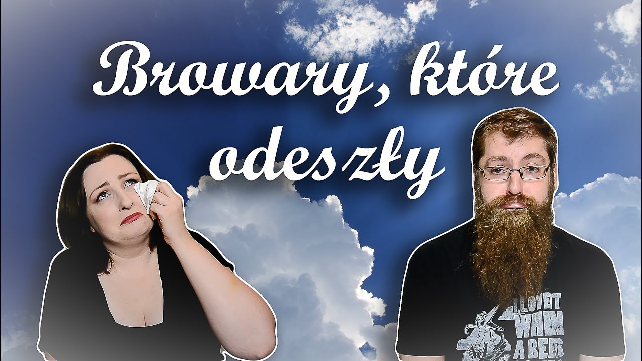 Browary, których już nie ma