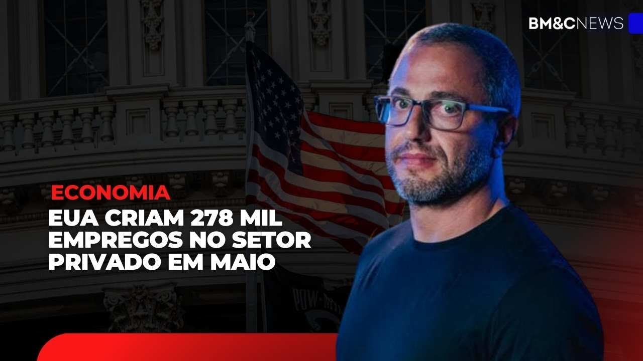 EUA CRIAM 278 MIL EMPREGOS NO SETOR PRIVADO EM MAIO, ACIMA DAS EXPECTATIVAS