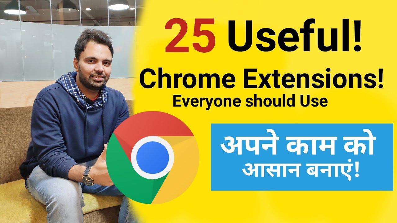 25 Best Free Chrome Extensions that are Amazingly Useful for Everyone