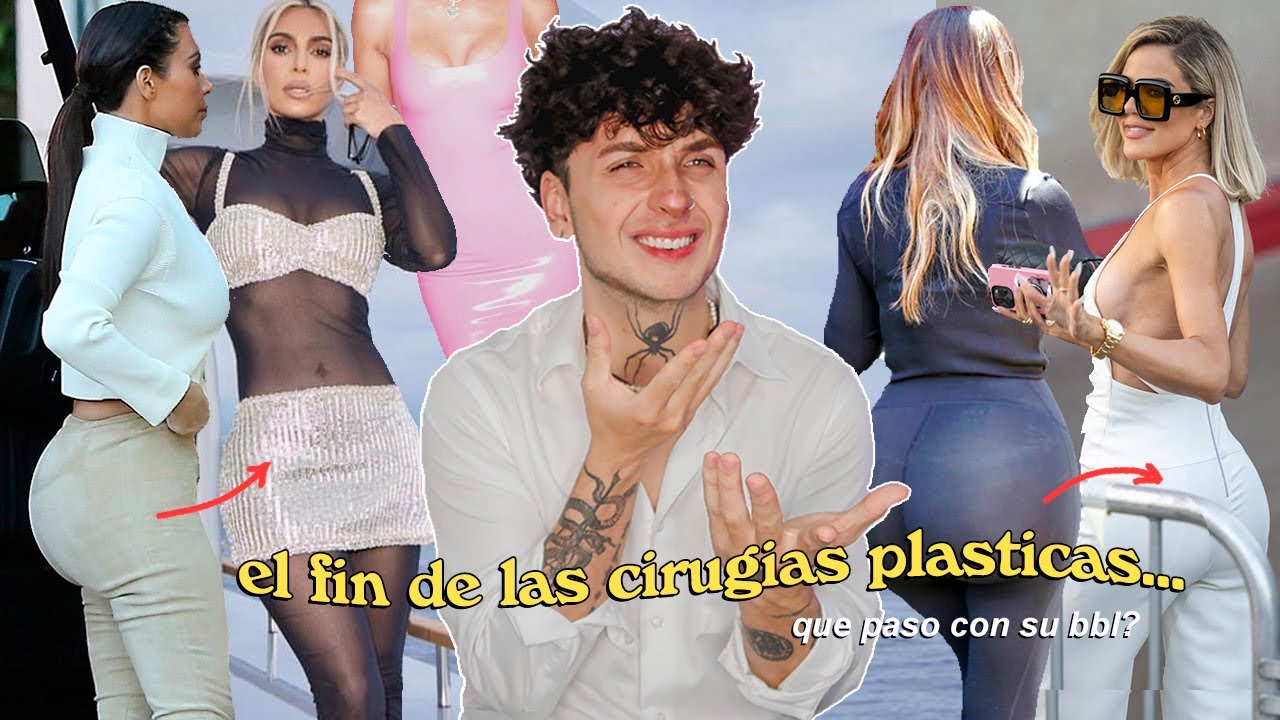 la era de las CIRUGIAS PLASTICAS ha terminado... el nuevo cuerpo de las Kardashians