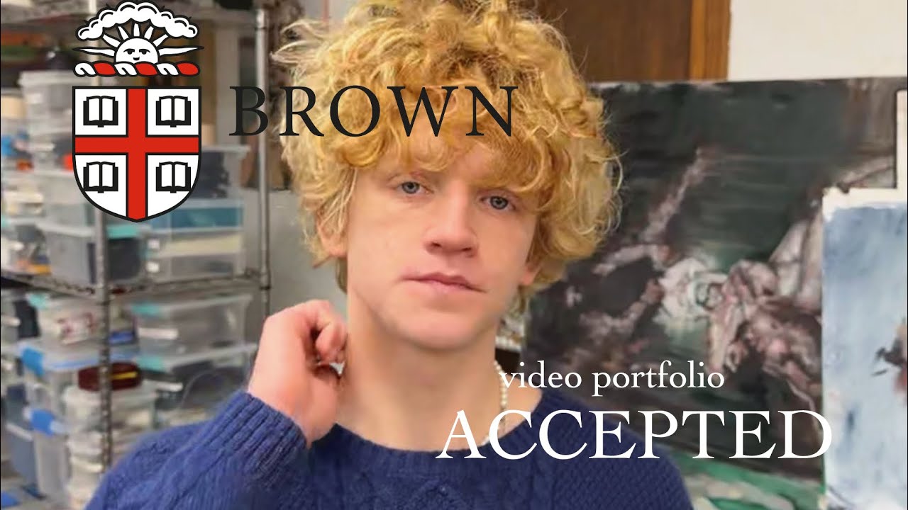 ACCEPTED Brown Video Portfolio (Class of 2029)