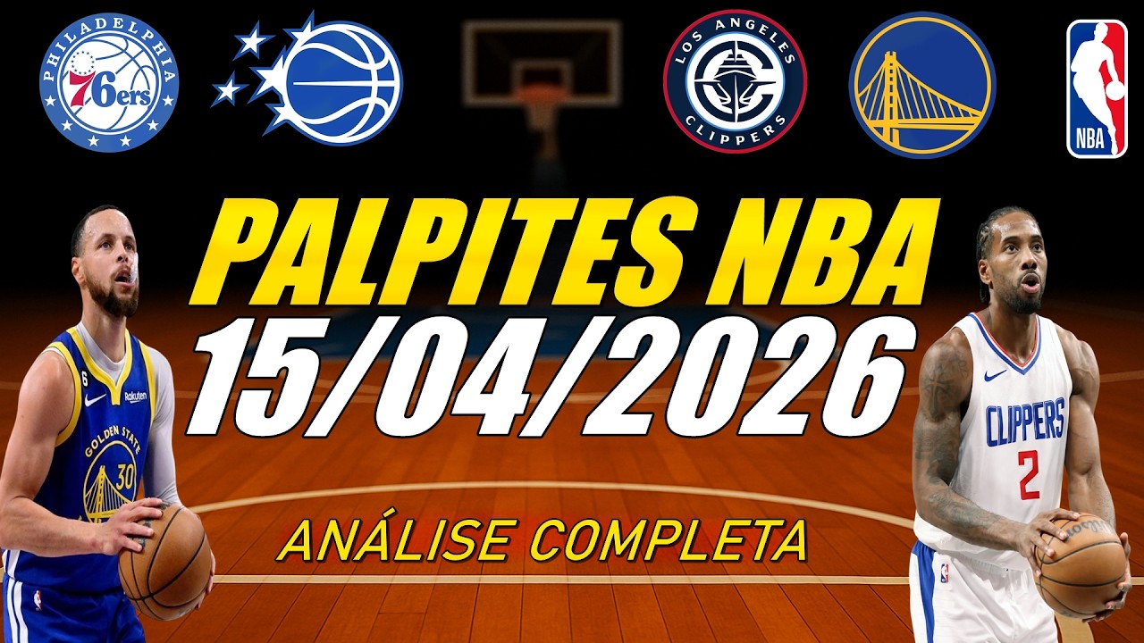 Melhores Palpites NBA HOJE - An&aacute;lise NBA (15/04/2026) - Palpites Basquete para HOJE + Bilhete PRONTO