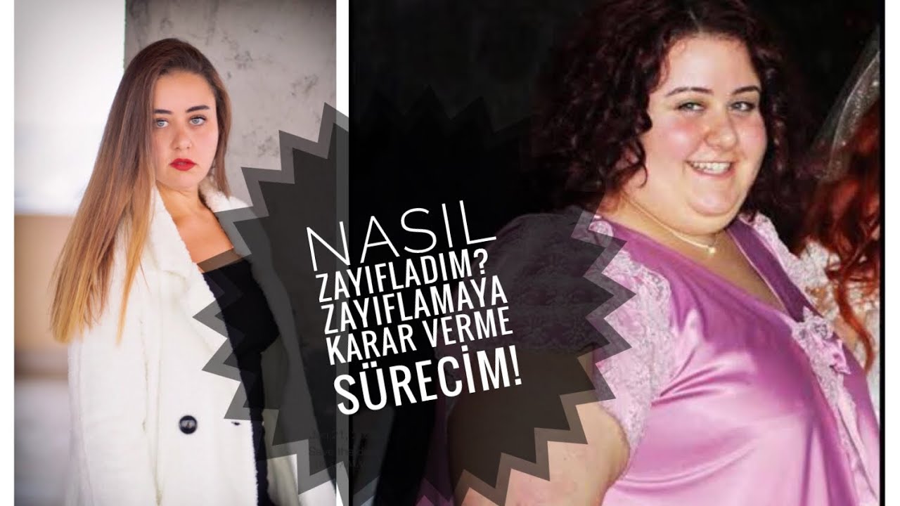 NASIL ZAYIFLADIM? #1 - NEDEN/NASIL KİLO VERMEYE KARAR VERDİM?
