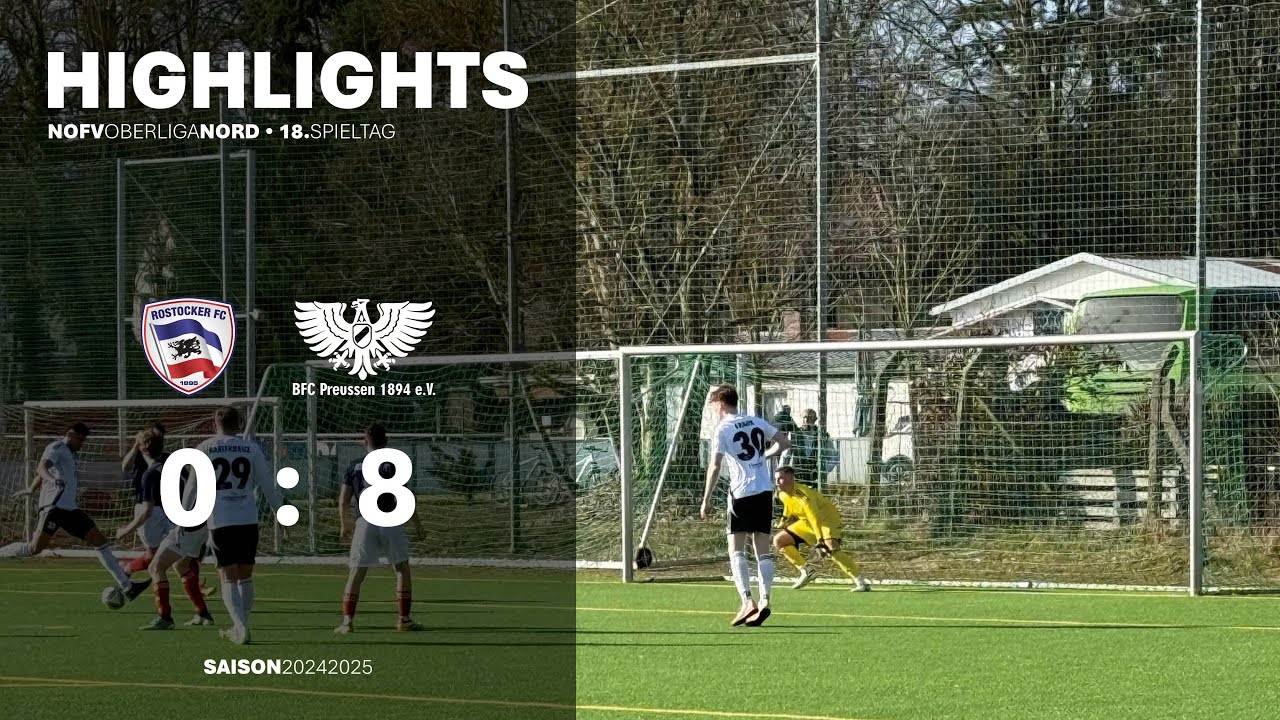18. Spieltag Rostocker FC - BFC Preussen | HIGHLIGHTS | NOFV Oberliga Nord