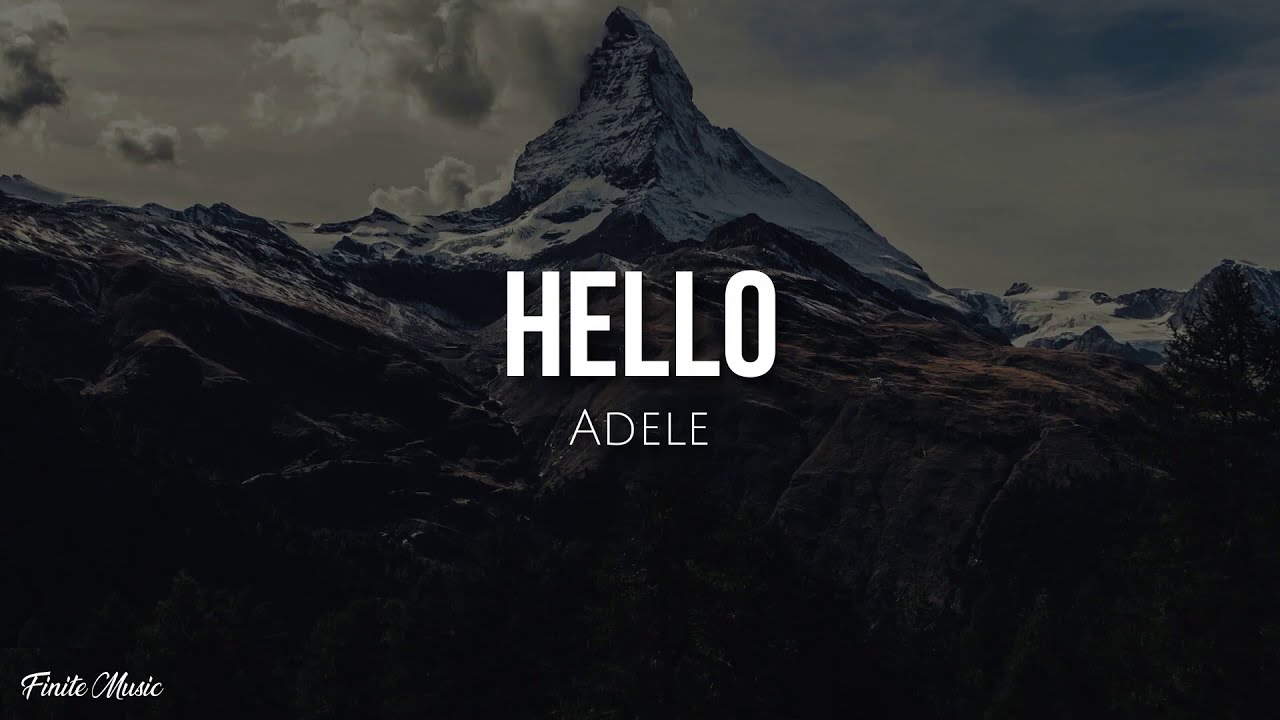 Hello (lyrics) - Adele