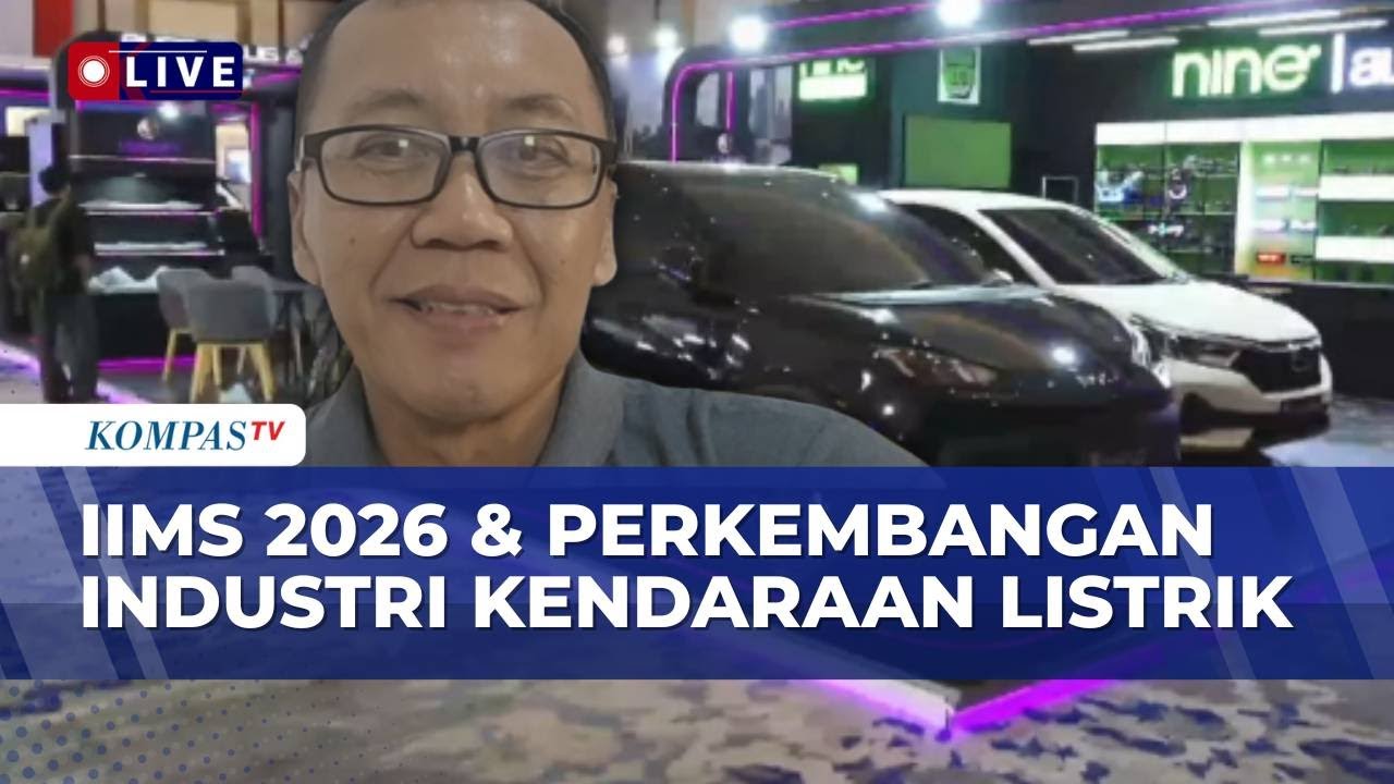 [FULL] IIMS 2026 Digelar, Pengamat Soroti Pasar Otomotif dan Kendaraan Listrik