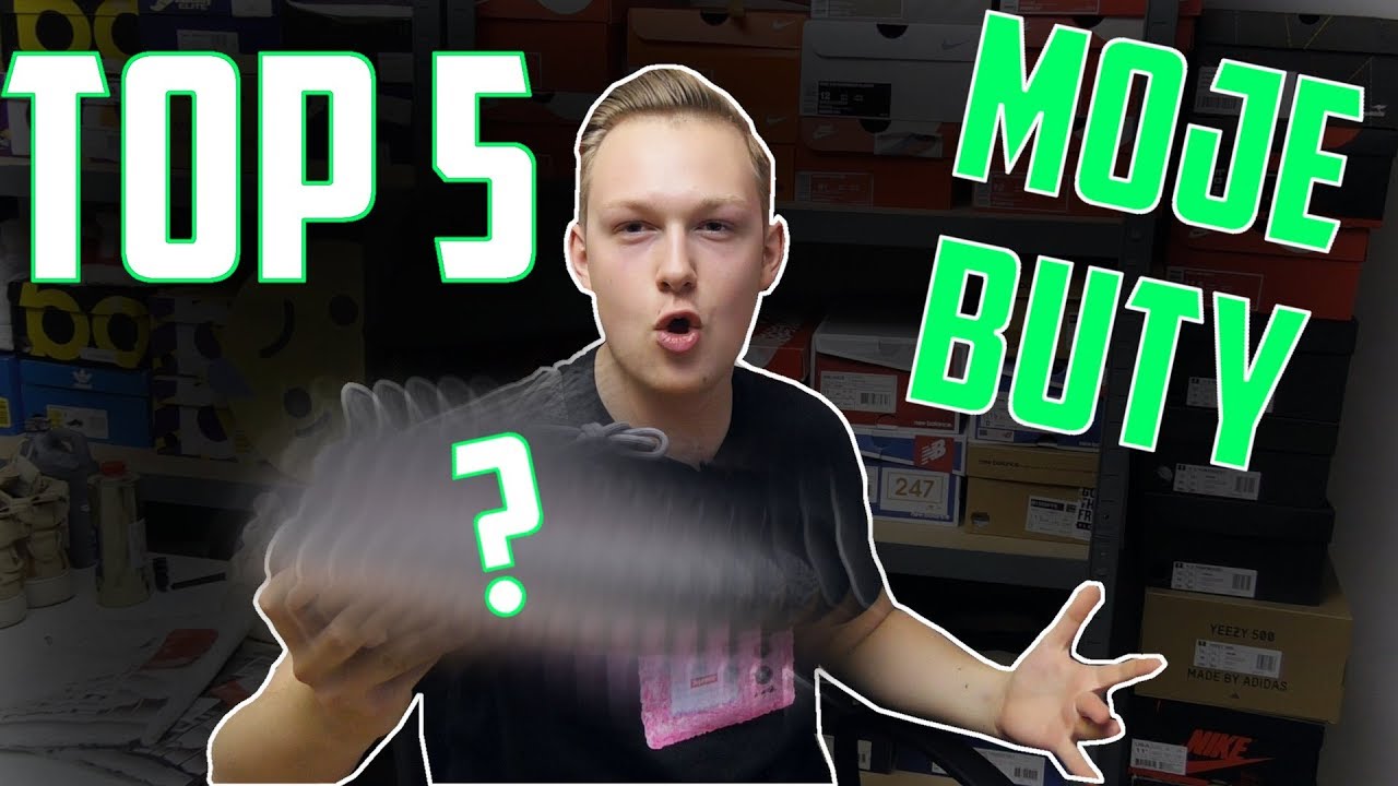 Moja kolekcja butów. Top 5 moich ulubionych sneakersów!