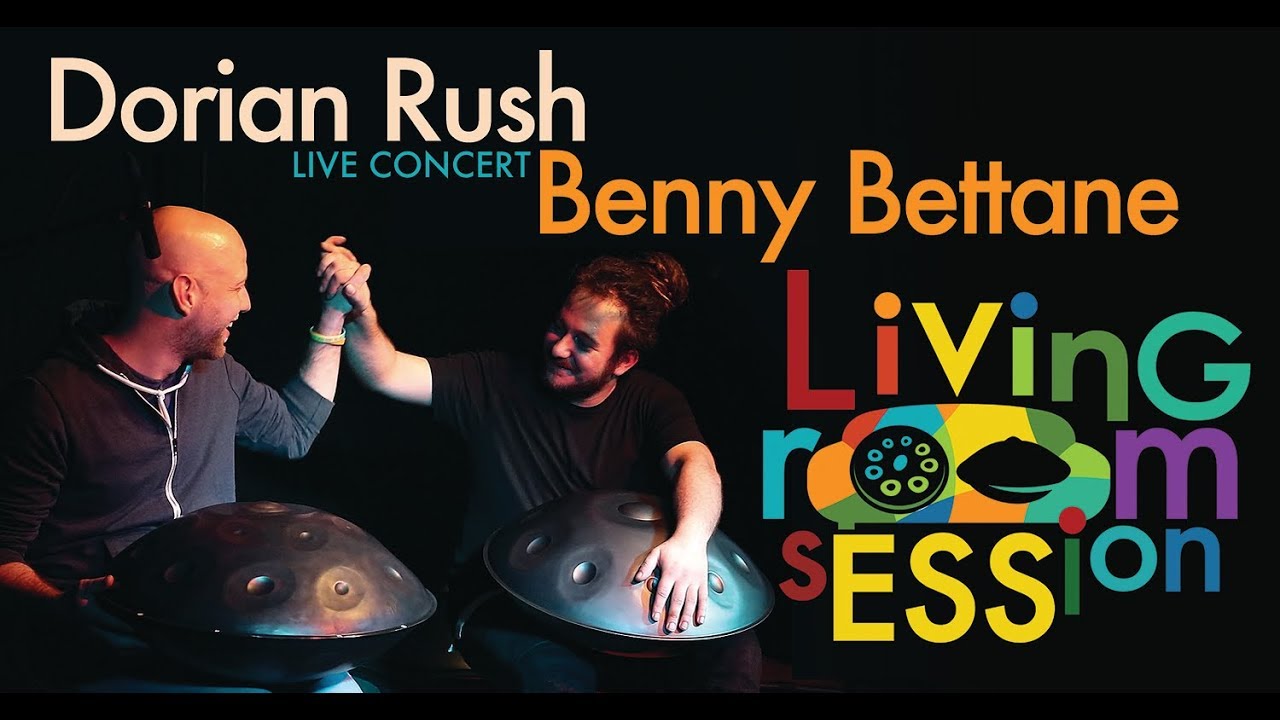 Living Room sESSion - Dorian Rush & Benny Bettane Live Concert