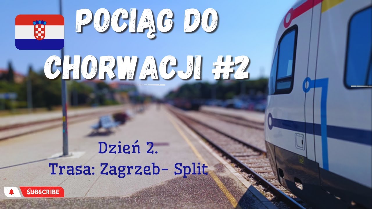 🚝 Pociąg do Chorwacji. Czy warto jechać pociągiem do Chorwacji? Jak wygląda trasa?