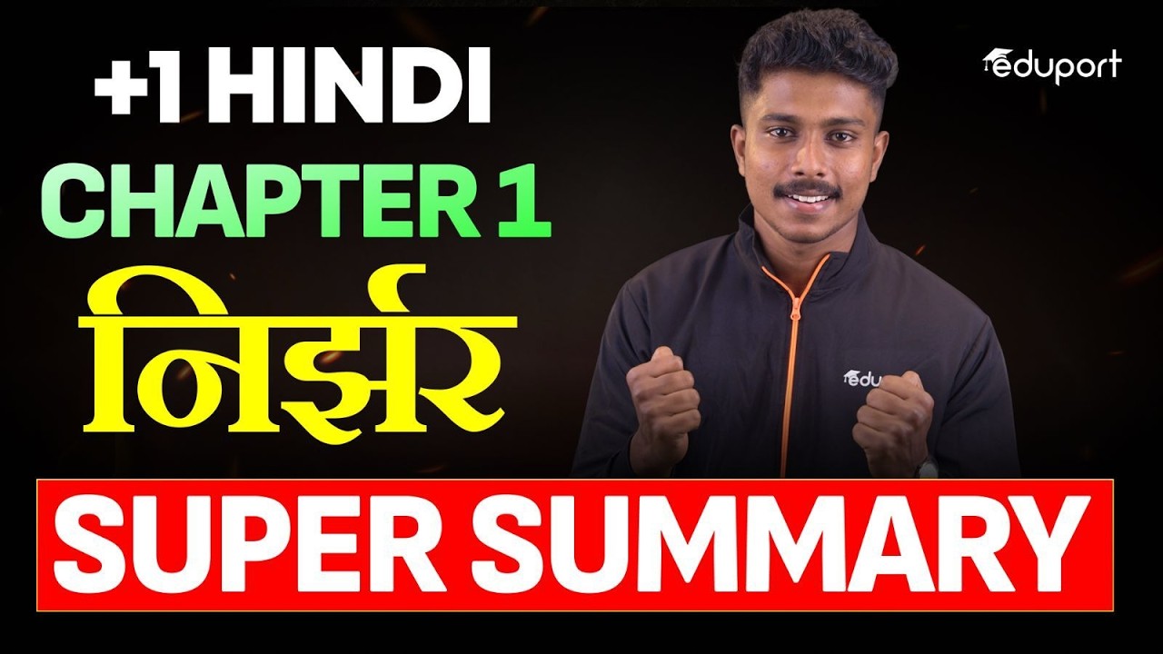 Plus One HINDI Chapter 1 निर्झर Super Summary | Nirjhar | Eduport