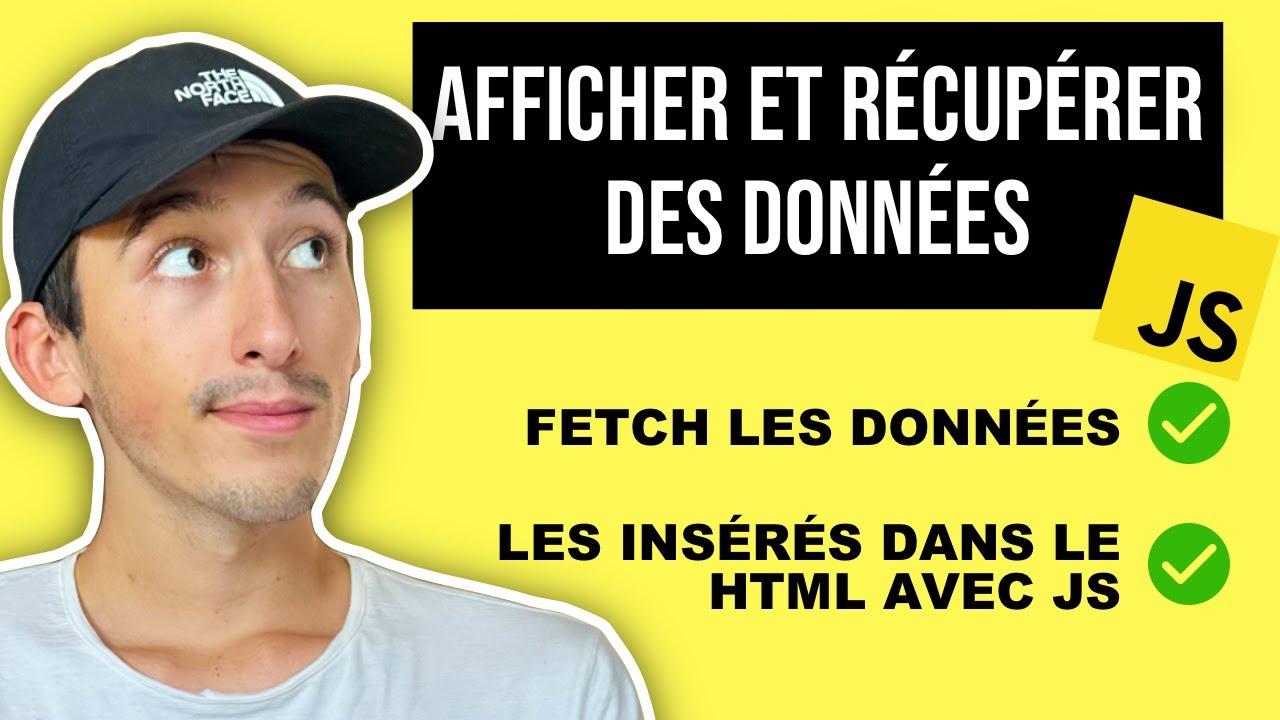 Récupérer et Afficher des Données d’API avec HTML / JavaScript et Fetch