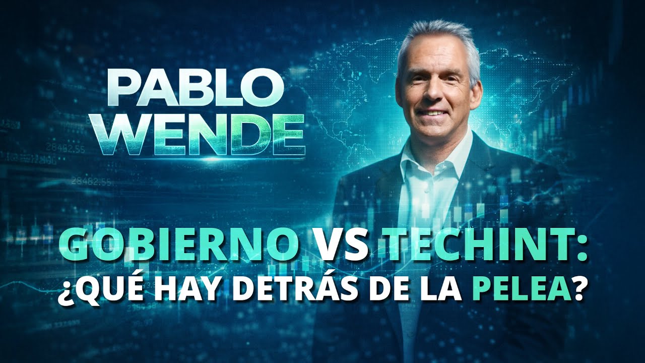 Gobierno vs Techint : ¿qué hay detrás de la pelea ?  | Pablo Wende