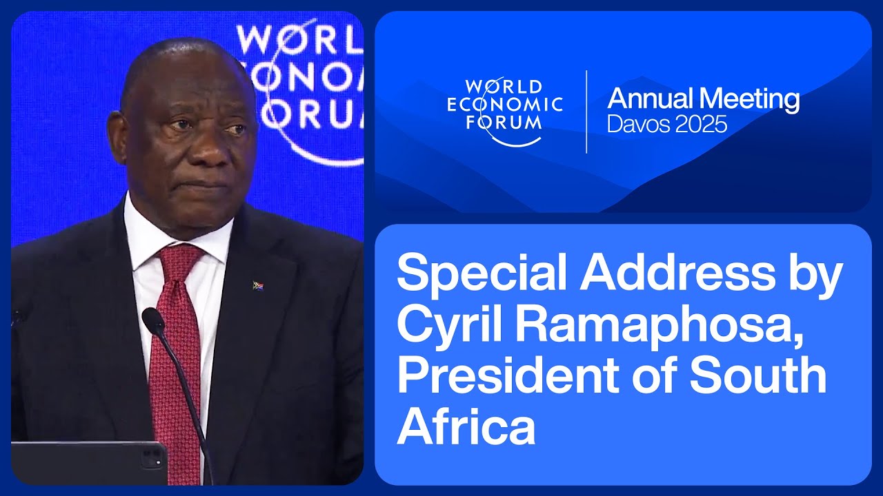 Special Address by Cyril Ramaphosa, President of South Africa | Davos 2025