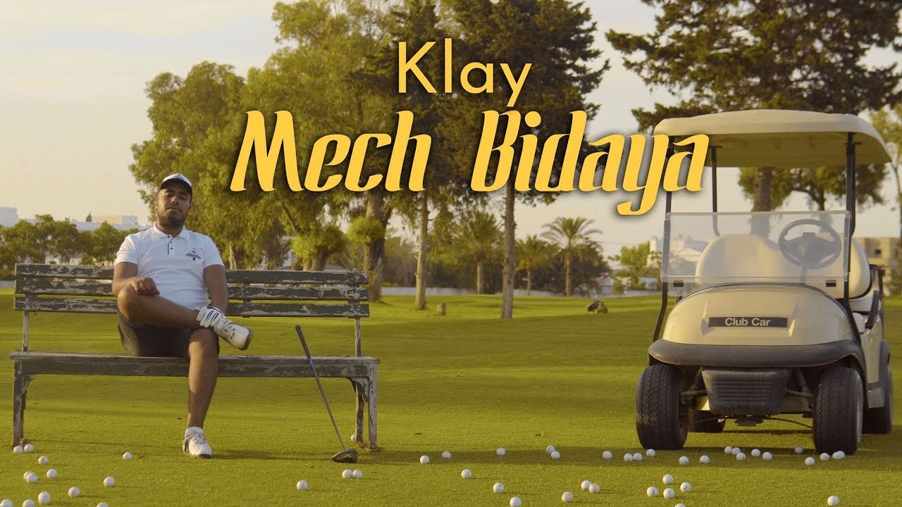 Klay - Mech Bidaya (Clip Officiel) | موش بيديّا