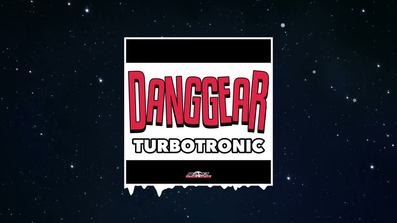 Turbotronic - Danggear