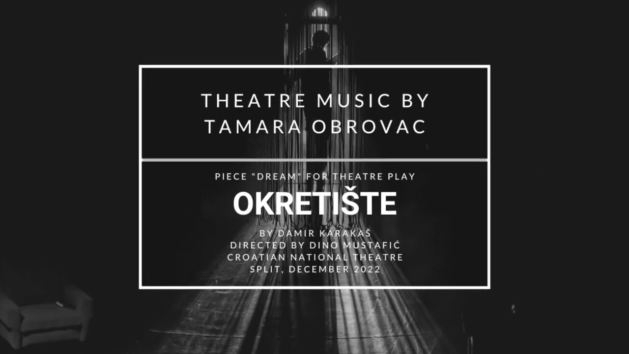 Okretište - Theater music by Tamara Obrovac