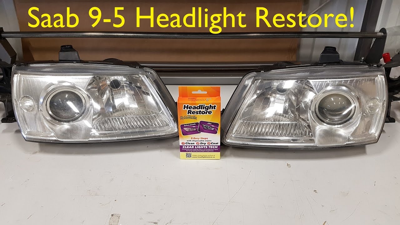 How to restore the xenon headlights on a Saab 9-5 in less than five minutes!