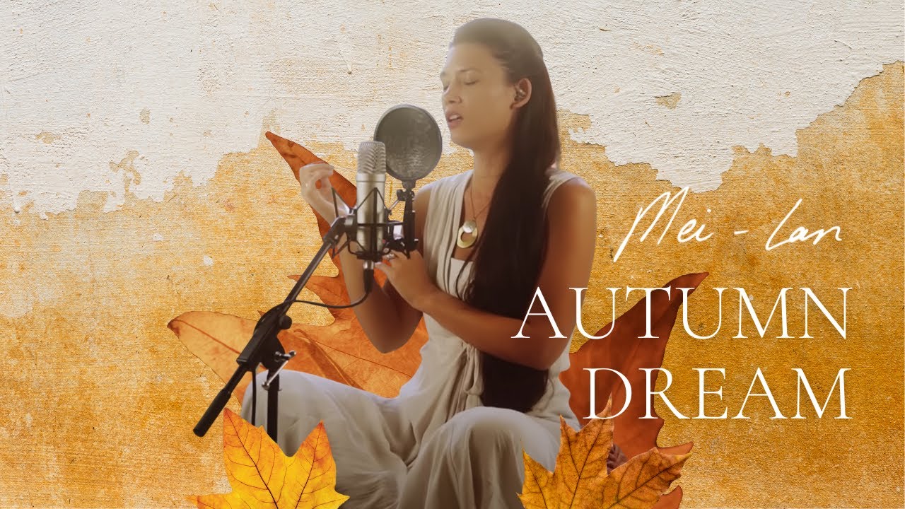 Soothing Music | Autumn Dream | Mei-lan