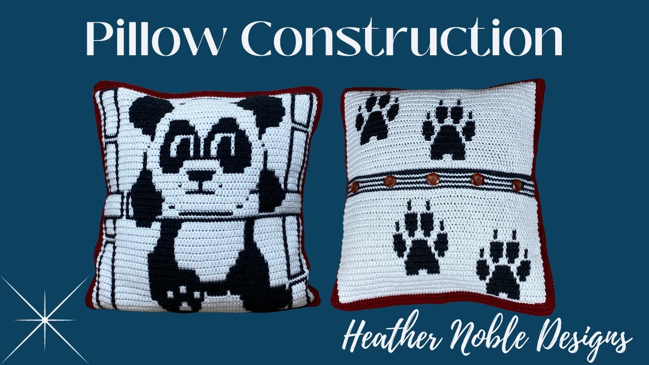 Pillow Construction (Mosaic Overlay Crochet-Heather Noble Designs)