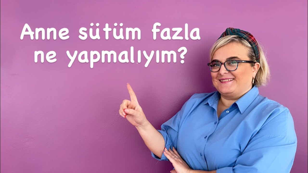 Anne sütünün fazla olması, hiperlaktasyon!