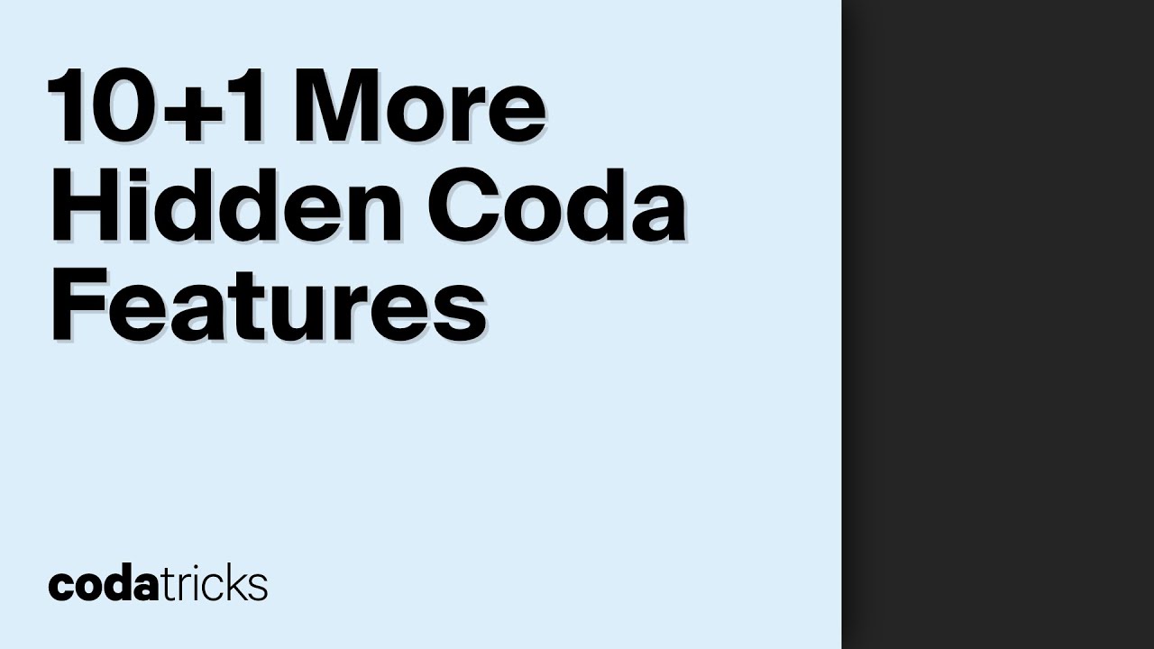10+1 More Things You Didn’t Know You Could Do in Coda