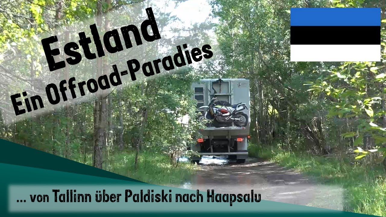 Estland - Immer noch ein Offroad-Paradies? Tallinn, und die Jagd nach dem Friseur in Haapsalu :-)